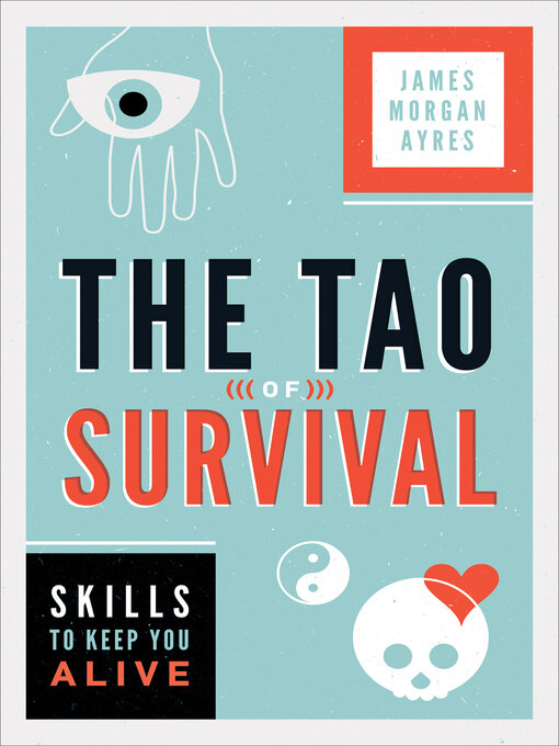 Title details for The Tao of Survival by James Morgan Ayres - Available
